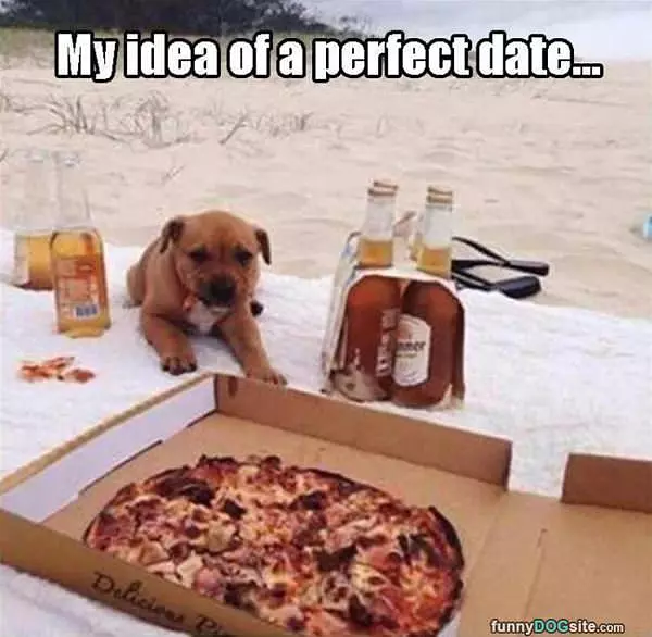 My Idea Of A Perfect Date